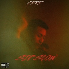 PETE-SIP SLOW