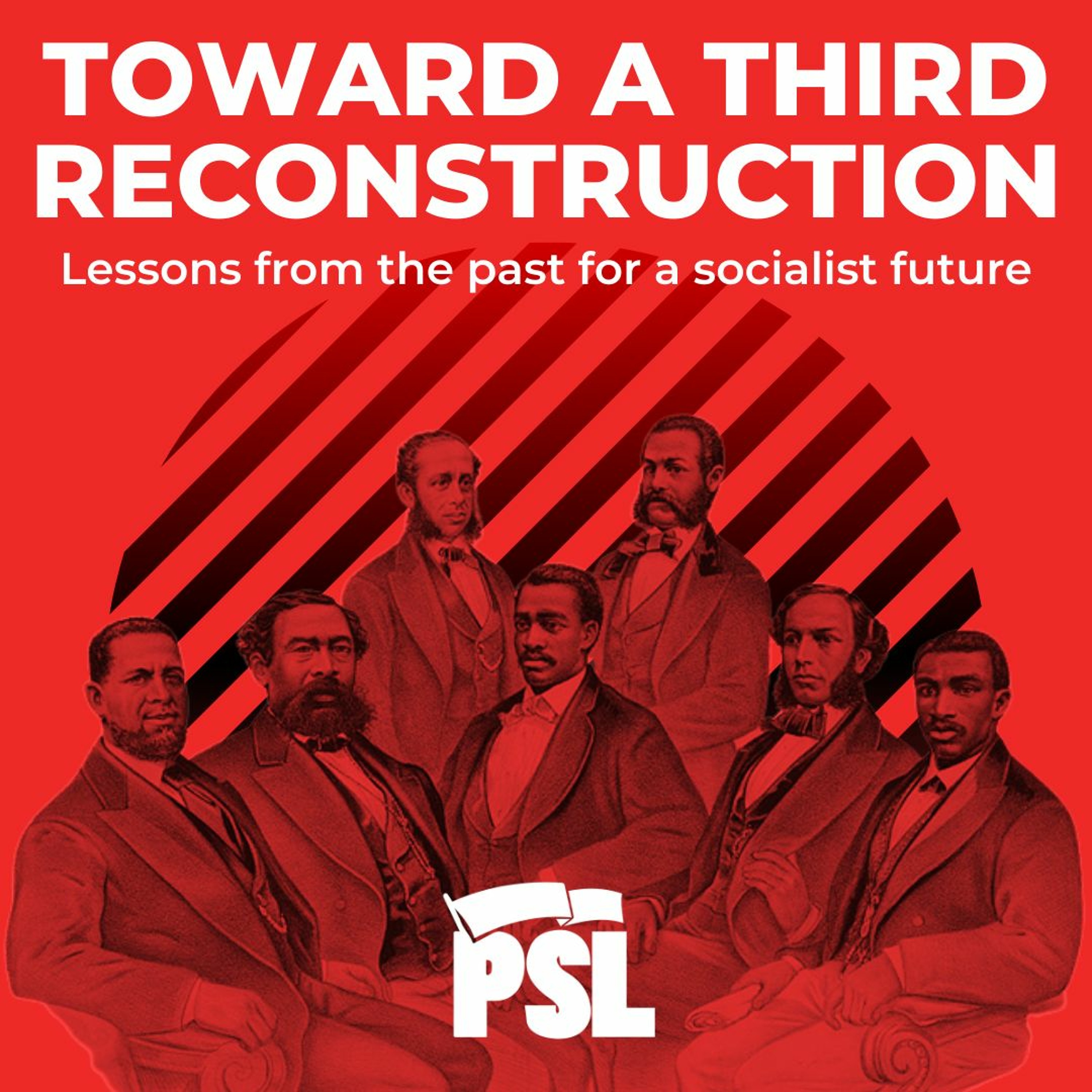 Toward a third Reconstruction: Lessons from the past for a socialist future