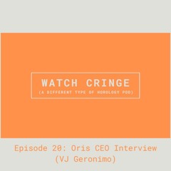 EP20 - Oris CEO Interview (VJ Geronimo)