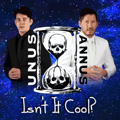 Isn't It Cool? (Unus Annus Remix)