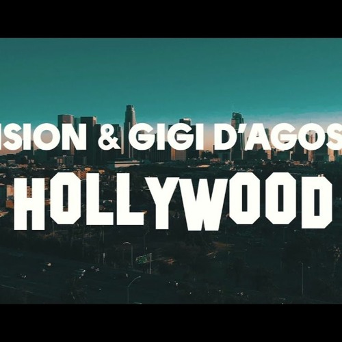 LA Vision & Gigi D' Agostino - Hollywood (PeterLowner Bootleg)