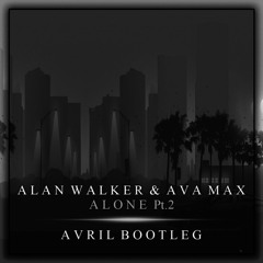 Alone Pt.2 [AVRIL Bootleg]