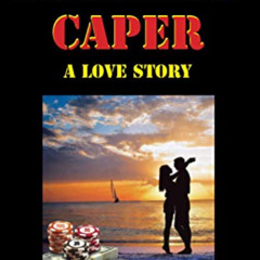 FREE KINDLE ✏️ Caribbean Caper: A Love Story (Caribbean adventures) by  Mac McNear EB