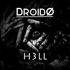 H3LL (PROD. BY DROIDO)