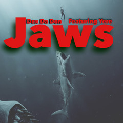Jaws (feat. Yere)