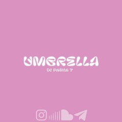 Rihanna - Umbrella (DJ Pasha T Remix)