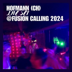 Hofmann (CH) - Live Set @ Fusion Calling 2024