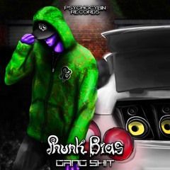 Gang Shit