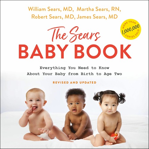 Stream The Sears Baby Book by William, Robert W, Martha, and James