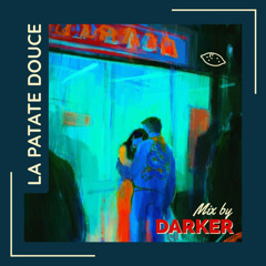 Mix by Darker - La Patate Douce Mixtape