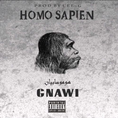 Gnawi - HOMO SAPIEN Prod. CEE-G