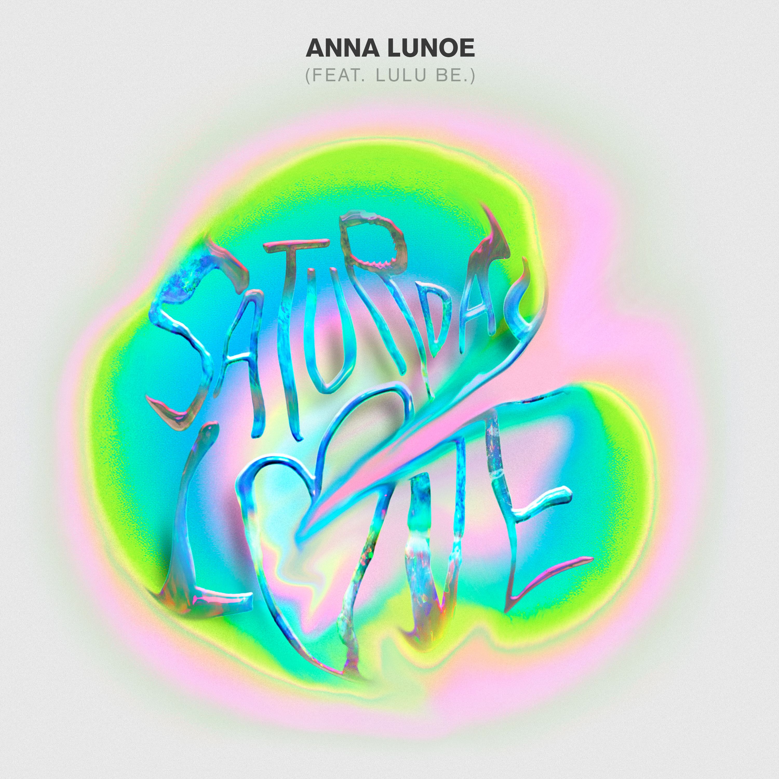 Saturday Love (feat. Lulu Be.)