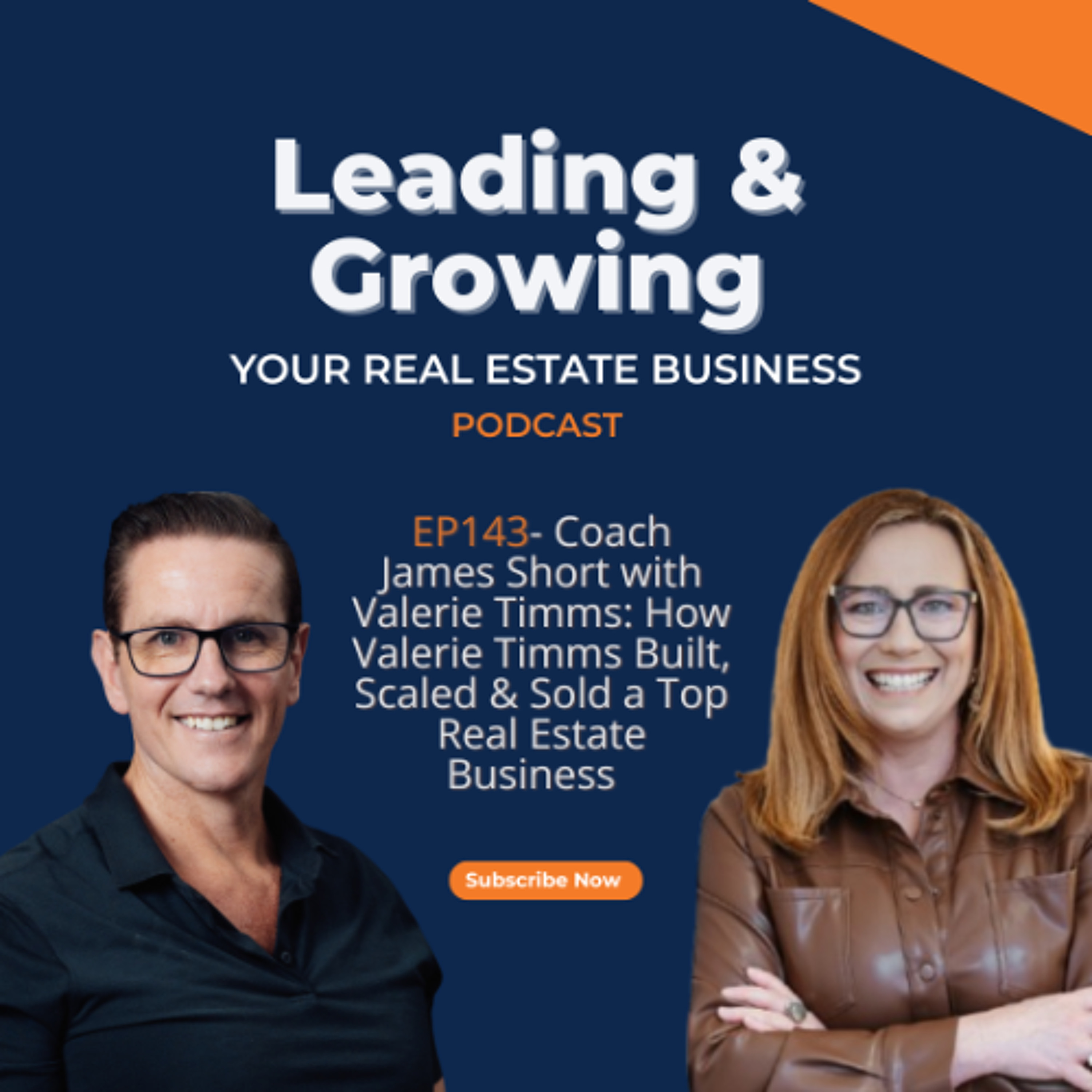 How Valerie Timms Built, Scaled & Sold a Top Real Estate Business – EP143 episode artwork