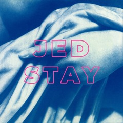 JED - Stay [FREE DL]
