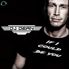 Dj Dean - If I Could Be You (Sasha Novotny Remix)