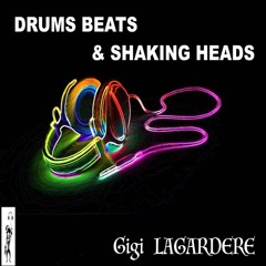 Drums Beats & Shaking Heads