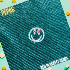 Pepas (Ben Plaskett Remix)