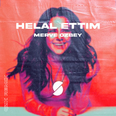 Merve Özbey - Helal Ettim (QZK Remix)