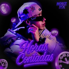 Nouz Mx - Horas Contadas