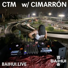 CTM w/ CIMARRÓN (25/ 01/ 22) BAIHUI RADIO