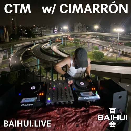 CTM w/ CIMARRÓN (25/ 01/ 22) BAIHUI RADIO