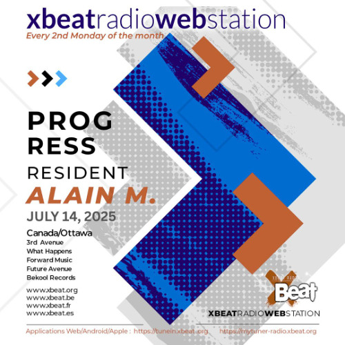 Alain M. - Progress @ XBEAT Radio (2025-07-14)