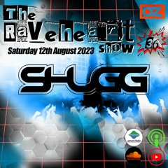 The Raveheart Show 036 (12-08-23)