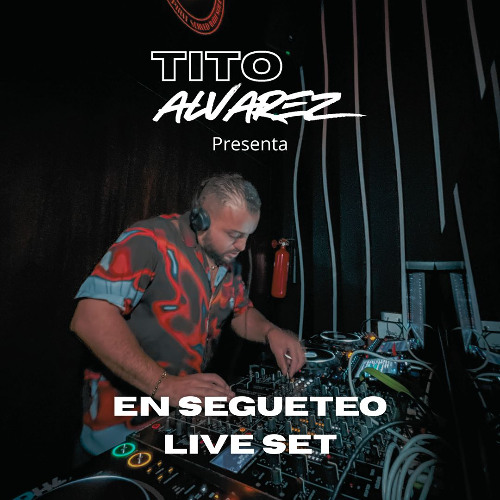 En Segueteo (Live Set)