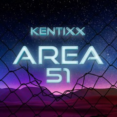 Kentixx - Area 51