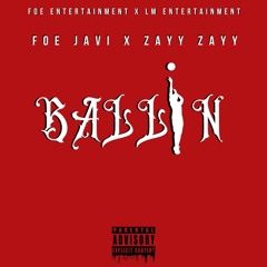 Ballin feat. Zayy Zayy