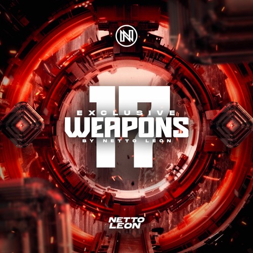 NETTO LEON EXCLUSIVE WEAPONS VOL. 17 /// A LA VENTA // FOR SALE!