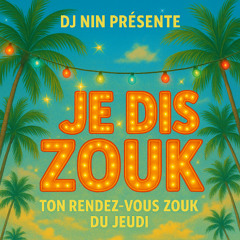 DJ NIN-JE DIS ZOUK EP05