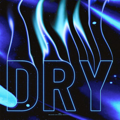 Kvlchk - Dry  (Official Audio)