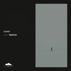 Dzhef - Qashan (Original Mix)