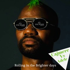 Cajmere Vs Adele - Rolling In The Brighter Days (Amaya Tech Mashup)