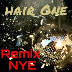 Hair One Episode 145 - Remix NYE