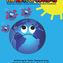 [DOWNLOAD] EPUB 📫 The ABCs of Covid-19: Helping Children Understand the Global Pande