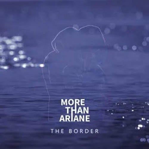 The Border by More Than Ariane