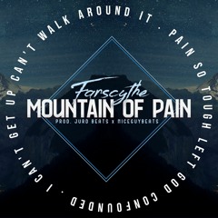 큰 낫 FARSCYTHE - "MOUNTAIN OF PAIN" [Prod by Jurd Beats and NiceGuyBeats]