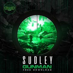 Sudley - Gunman (Gyro Records ) - Free DL