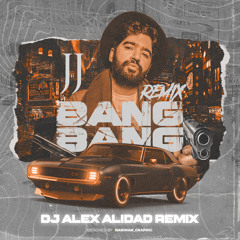 Alireza JJ - Bang Bang Remix