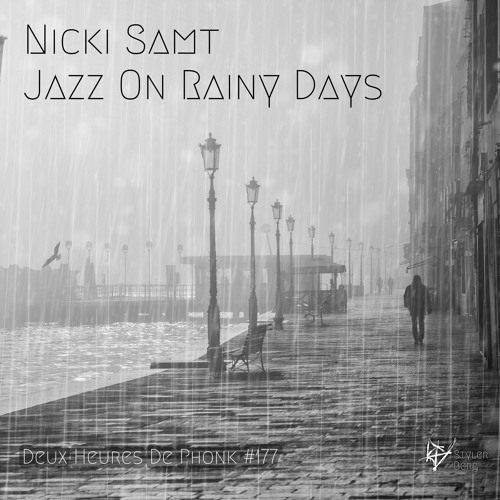 Jazz On Rainy Days @ DHDP #177