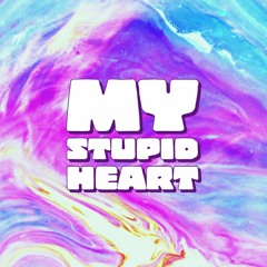 My Stupid Heart! - Julius