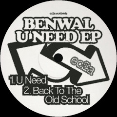 Benwal - U Need EP