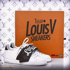 Teejay - Louis V Sneakers [Every Hustler Riddim]