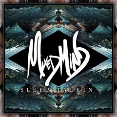 Sleep Talkin' (Free DL @100 Likes)
