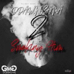 SMOKIN HIM PT 2