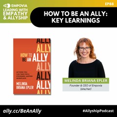 How To Be An Ally: Key Learnings