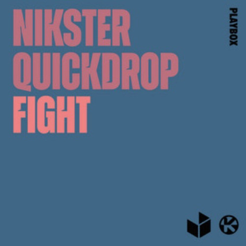 NIKSTER & Quickdrop - Fight