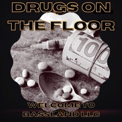 Drugs On The Floor (Instrumental)